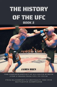The History of the UFC Book 2 - Bren, James