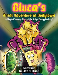 Gluca's Great Adventure in Bodytown - Olufade, Ayo