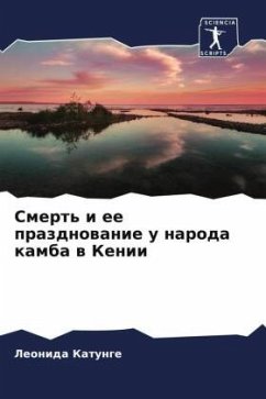 Smert' i ee prazdnowanie u naroda kamba w Kenii - Katunge, Leonida