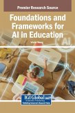 Foundations and Frameworks for AI in Education