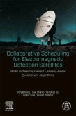 Collaborative Scheduling for Electromagnetic Detection Satellites Collaborative Scheduling for Electromagnetic Detection Satellites