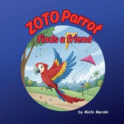 Zoto Parrot Finds a Friend - Michi Meraki