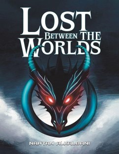 Lost Between the Worlds - Alkalbani, Nahyan Lost Between the Worlds - Alkalbani, Nahyan