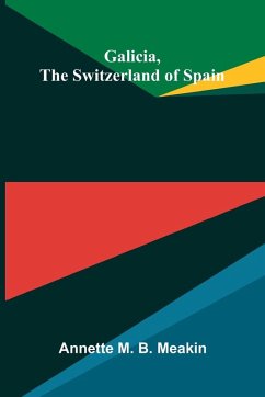 Cover Galicia, the Switzerland of Spain