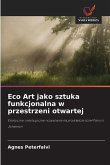 Eco Art jako sztuka funkcjonalna w przestrzeni otwartej