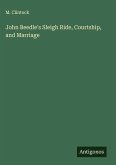 John Beedle's Sleigh Ride, Courtship, and Marriage
