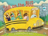Still on the Bus Still on the Bus