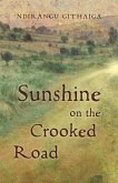 Sunshine on the Crooked Road Sunshine on the Crooked Road