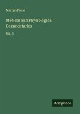 Medical and Physiological Commentaries