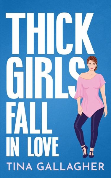 Thick Girls Fall in Love Thick Girls Fall in Love