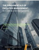 The Fundamentals of Facilities Management