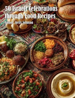 Cover 50 Israeli Celebrations through Food Recipes