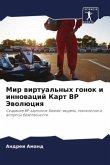 Mir wirtual'nyh gonok i innowacij Kart VR Jewolüciq