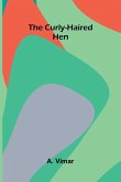 The Curly-Haired Hen