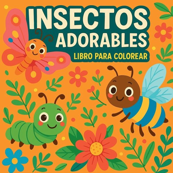 Insectos adorables - Libro para colorear
