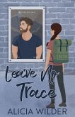 Leave No Trace Leave No Trace