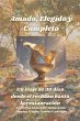 Amado, Elegido y Completo - Un viaje de... - Bild 1