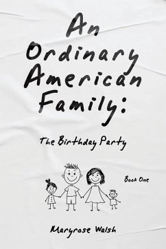 An Ordinary American Family - Walsh, Maryrose An Ordinary American Family - Walsh, Maryrose