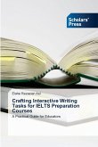 Crafting Interactive Writing Tasks for IELTS Preparation Courses