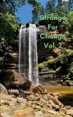 Strange For Change Vol. 2
