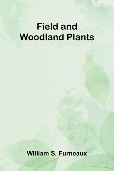 Field and Woodland Plants