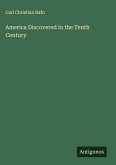 America Discovered in the Tenth Century