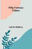 Fifty Famous Fables
