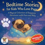 Bedtime Stories for Kids Who Love Pugs
