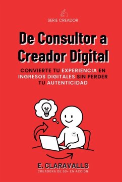 Cover De Consultor a Creador Digital