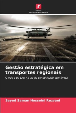 Gestão estratégica em transportes regionais - Hosseini Rezvani, Sayed Saman