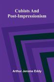 Cubists and Post-Impressionism Cubists and Post-Impressionism