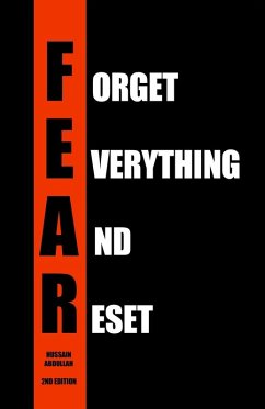 F.E.A.R. (Forget Everything And Reset) - Abdullah, Hussain