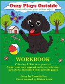Ozzy Plays Outside -Workbook Ozzy Plays Outside -Workbook