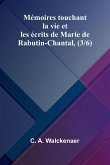 M moires touchant la vie et les crits de Marie de Rabutin-Chantal, (3/6) M moires touchant la vie et les crits de Marie de Rabutin-Chantal, (3/6)