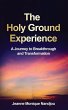 The Holy Ground Experience - Bild 1