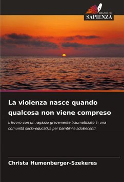 Cover La violenza nasce quando qualcosa non viene compreso