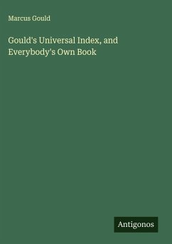 Cover Gould's Universal Index, and Everybody's Own Book