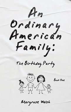 An Ordinary American Family - Walsh, Maryrose An Ordinary American Family - Walsh, Maryrose