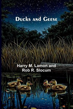 Ducks and Geese - M. Lamon and Rob R. Slocum, Harry Ducks and Geese - M. Lamon and Rob R. Slocum, Harry