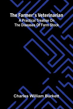 The Farmer's Veterinarian - William Burkett, Charles