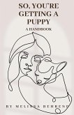 So, You're Getting a Puppy