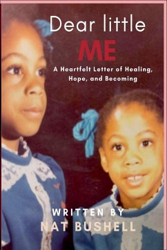 Dear Little Me - Bushell, Natausha Dear Little Me - Bushell, Natausha