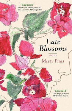 Late Blossoms - Fima, Merav