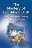 The Mystery of Half Moon Bluff