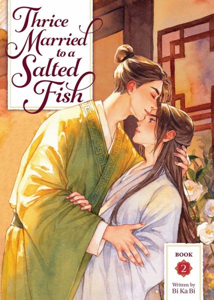 Thrice Married to a Salted Fish (Novel) Vol. 2 Thrice Married to a Salted Fish (Novel) Vol. 2