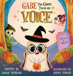 Cover Gabe the Ghost Finds His Voice