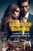Lazos de Sangre Lazos de Sangre