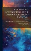 Far Infrared Spectrometry of the Cosmic Background Radiation Far Infrared Spectrometry of the Cosmic Background Radiation