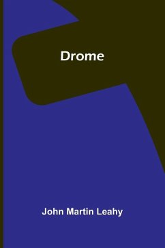 Drome - Martin Leahy, John