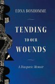 Tending to Our Wounds
